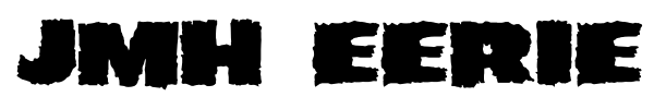 JMH Eerie font preview